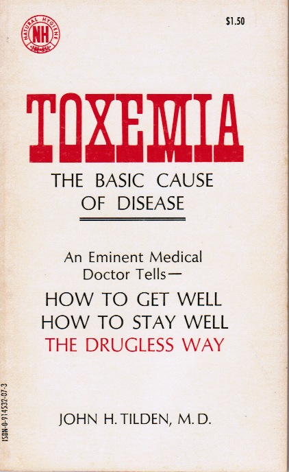 Toxemia: The Basic Cause of Disease